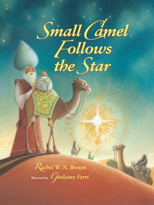 cover image of Small Camel Follows the Star